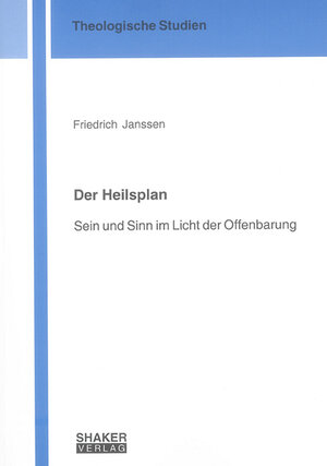 Buchcover Der Heilsplan | Friedrich Janssen | EAN 9783832249922 | ISBN 3-8322-4992-3 | ISBN 978-3-8322-4992-2