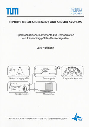 Buchcover Spektroskopische Instrumente zur Demodulation von Faser-Bragg-Gitter-Sensorsignalen | Lars Hoffmann | EAN 9783832272982 | ISBN 3-8322-7298-4 | ISBN 978-3-8322-7298-2