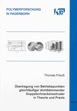 Buchcover Übertragung von Betriebspunkten gleichläufiger dichtkämmender Doppelschneckenextruder in Theorie und Praxis | Thomas Preuss | EAN 9783832279141 | ISBN 3-8322-7914-8 | ISBN 978-3-8322-7914-1