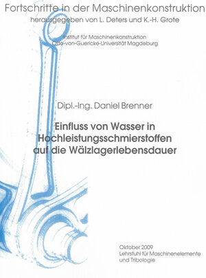 Buchcover Einfluss von Wasser in Hochleistungsschmierstoffen auf die Wälzlagerlebensdauer | Daniel Brenner | EAN 9783832285623 | ISBN 3-8322-8562-8 | ISBN 978-3-8322-8562-3