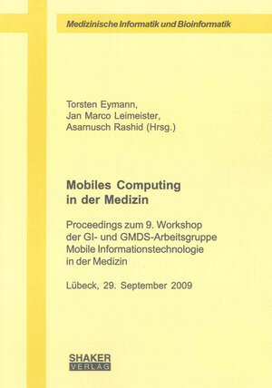 Buchcover Mobiles Computing in der Medizin  | EAN 9783832287061 | ISBN 3-8322-8706-X | ISBN 978-3-8322-8706-1
