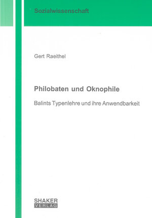 Buchcover Philobaten und Oknophile | Gert Raeithel | EAN 9783832291631 | ISBN 3-8322-9163-6 | ISBN 978-3-8322-9163-1