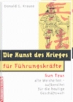 Buchcover Die Kunst des Krieges für Führungskräfte | Donald G Krause | EAN 9783832301866 | ISBN 3-8323-0186-0 | ISBN 978-3-8323-0186-6