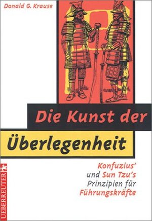 Buchcover Die Kunst der Überlegenheit | Donald G Krause | EAN 9783832303440 | ISBN 3-8323-0344-8 | ISBN 978-3-8323-0344-0