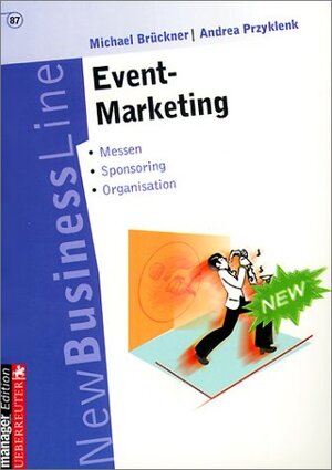 Buchcover Event-Marketing | Michael Brückner | EAN 9783832304003 | ISBN 3-8323-0400-2 | ISBN 978-3-8323-0400-3