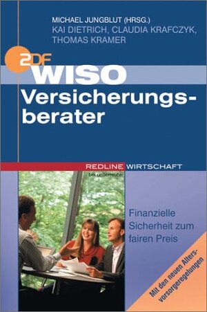 Buchcover WISO Versicherungsberater | Michael Jungblut | EAN 9783832307448 | ISBN 3-8323-0744-3 | ISBN 978-3-8323-0744-8