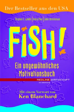 Buchcover Fish! | Stephen C Lundin | EAN 9783832307561 | ISBN 3-8323-0756-7 | ISBN 978-3-8323-0756-1