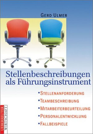 Buchcover Stellenbeschreibung als Führungsinstrument | Gerd Ulmer | EAN 9783832307639 | ISBN 3-8323-0763-X | ISBN 978-3-8323-0763-9