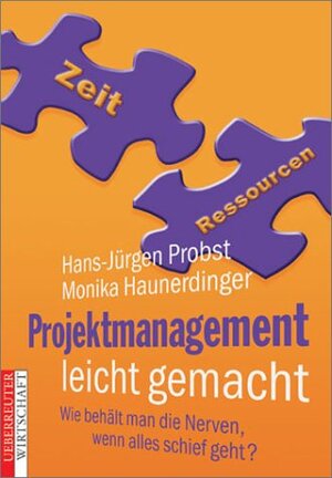 Buchcover Projektmanagement leicht gemacht | Hans J Probst | EAN 9783832308209 | ISBN 3-8323-0820-2 | ISBN 978-3-8323-0820-9