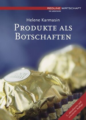 Buchcover Produkte als Botschaften | Helene Karmasin | EAN 9783832310080 | ISBN 3-8323-1008-8 | ISBN 978-3-8323-1008-0