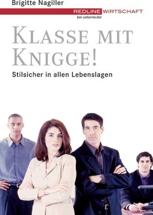 Buchcover Klasse mit Knigge! | Brigitte Nagiller | EAN 9783832310110 | ISBN 3-8323-1011-8 | ISBN 978-3-8323-1011-0