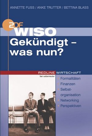 Buchcover WISO Gekündigt - was nun? | Annette Fuss | EAN 9783832310547 | ISBN 3-8323-1054-1 | ISBN 978-3-8323-1054-7