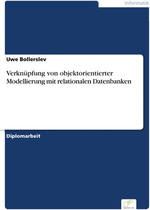 Verknüpfung von objektorientierter Modellierung mit relationalen Datenbanken