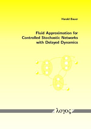 Fluid Approximation for Controlled Stochastic Networks with Delayed Dynamics