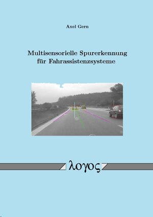 Multisensorielle Spurerkennung für Fahrassistenzsysteme