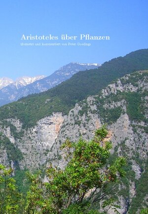 Buchcover Aristoteles und die Pflanzen - So sind die Pflanzen, sie sind sehr unterschiedlich | Aristoteles | EAN 9783832515478 | ISBN 3-8325-1547-X | ISBN 978-3-8325-1547-8