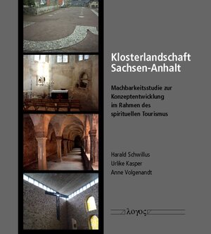 Buchcover Klosterlandschaft Sachsen-Anhalt | Harald Schwillus | EAN 9783832520991 | ISBN 3-8325-2099-6 | ISBN 978-3-8325-2099-1