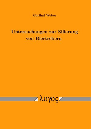 Buchcover Untersuchungen zur Silierung von Biertrebern | Gotlind Weber | EAN 9783832522087 | ISBN 3-8325-2208-5 | ISBN 978-3-8325-2208-7