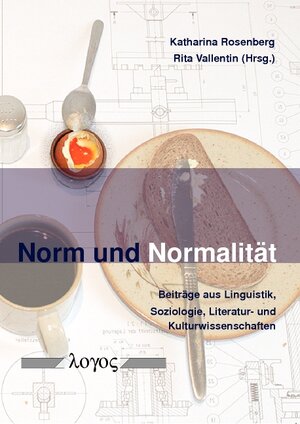 Buchcover Norm und Normalität  | EAN 9783832527280 | ISBN 3-8325-2728-1 | ISBN 978-3-8325-2728-0