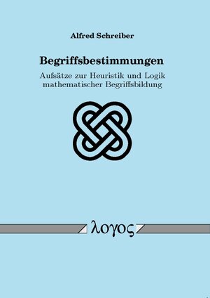 Buchcover Begriffsbestimmungen | Alfred Schreiber | EAN 9783832528836 | ISBN 3-8325-2883-0 | ISBN 978-3-8325-2883-6