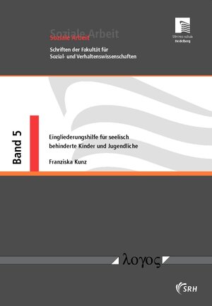 Buchcover Eingliederungshilfe für seelisch behinderte Kinder und Jugendliche | Franziska Kunz | EAN 9783832529758 | ISBN 3-8325-2975-6 | ISBN 978-3-8325-2975-8