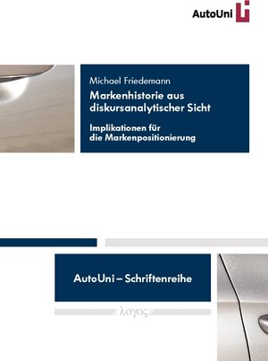 Buchcover Markenhistorie aus diskursanalytischer Sicht | Michael Friedemann | EAN 9783832531034 | ISBN 3-8325-3103-3 | ISBN 978-3-8325-3103-4