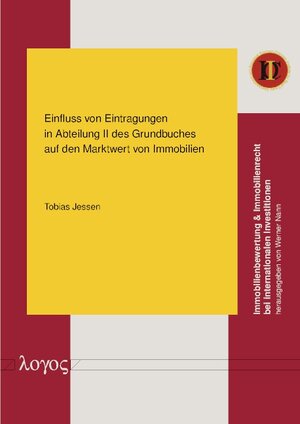 Buchcover Einfluss von Eintragungen in Abteilung II des Grundbuches auf den Marktwert von Immobilien | Tobias Jessen | EAN 9783832534356 | ISBN 3-8325-3435-0 | ISBN 978-3-8325-3435-6