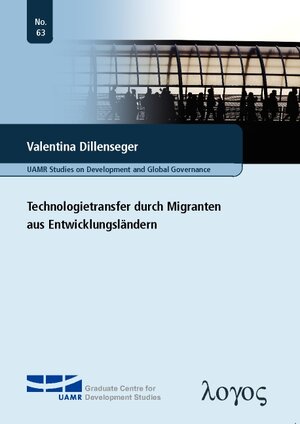 Buchcover Technologietransfer durch Migranten aus Entwicklungsländern | Valentina Dillenseger | EAN 9783832535919 | ISBN 3-8325-3591-8 | ISBN 978-3-8325-3591-9