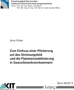 Buchcover Zum Einfluss einer Pilotierung auf das Strömungsfeld und die Flammenstabilisierung in Gasturbinenbrennkammern | Jens Färber | EAN 9783832535995 | ISBN 3-8325-3599-3 | ISBN 978-3-8325-3599-5