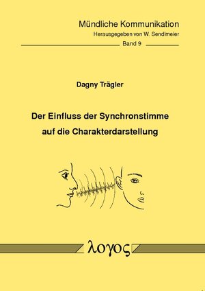 Buchcover Der Einfluss der Synchronstimme auf die Charakterdarstellung | Dagny Trägler | EAN 9783832536756 | ISBN 3-8325-3675-2 | ISBN 978-3-8325-3675-6