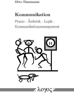 Buchcover Kommunikation | Otto Hansmann | EAN 9783832536848 | ISBN 3-8325-3684-1 | ISBN 978-3-8325-3684-8