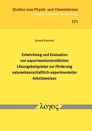 Buchcover Entwicklung und Evaluation von experimentunterstützten Lösungsbeispielen zur Förderung naturwissenschaftlich-experimenteller Arbeitsweisen | Jenna Koenen | EAN 9783832537852 | ISBN 3-8325-3785-6 | ISBN 978-3-8325-3785-2