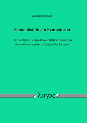Buchcover Schon bist du ein Sympatisant | Dagmar Husmann | EAN 9783832539375 | ISBN 3-8325-3937-9 | ISBN 978-3-8325-3937-5