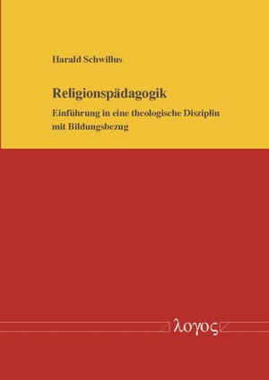 Buchcover Religionspädagogik | Harald Schwillus | EAN 9783832539665 | ISBN 3-8325-3966-2 | ISBN 978-3-8325-3966-5