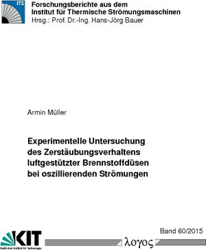 Buchcover Experimentelle Untersuchung des Zerstäubungsverhaltens luftgestützter Brennstoffdüsen bei oszillierenden Strömungen | Armin Müller | EAN 9783832540111 | ISBN 3-8325-4011-3 | ISBN 978-3-8325-4011-1