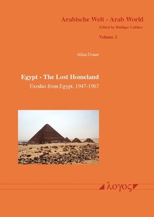 Buchcover Egypt - The Lost Homeland | Alisa Douer | EAN 9783832540524 | ISBN 3-8325-4052-0 | ISBN 978-3-8325-4052-4