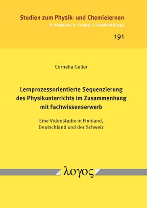 Buchcover Lernprozessorientierte Sequenzierung des Physikunterrichts im Zusammenhang mit Fachwissenserwerb | Cornelia Geller | EAN 9783832540821 | ISBN 3-8325-4082-2 | ISBN 978-3-8325-4082-1