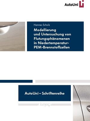 Buchcover Modellierung und Untersuchung von Flutungsphänomenen in Niedertemperatur-PEM-Brennstoffzellen | Hannes Scholz | EAN 9783832541224 | ISBN 3-8325-4122-5 | ISBN 978-3-8325-4122-4