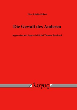 Buchcover Die Gewalt des Anderen | Nico Schulte-Ebbert | EAN 9783832541309 | ISBN 3-8325-4130-6 | ISBN 978-3-8325-4130-9
