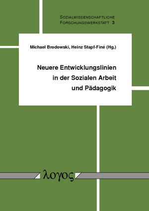 Buchcover Neuere Entwicklungslinien in der Sozialen Arbeit und Pädagogik  | EAN 9783832541668 | ISBN 3-8325-4166-7 | ISBN 978-3-8325-4166-8