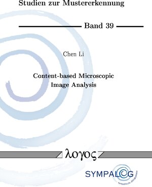 Buchcover Content-based Microscopic Image Analysis | Chen Li | EAN 9783832542535 | ISBN 3-8325-4253-1 | ISBN 978-3-8325-4253-5
