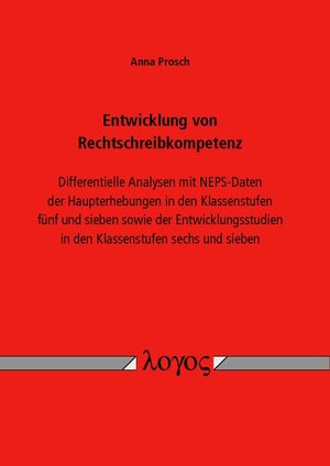 Buchcover Entwicklung von Rechtschreibkompetenz | Anna Prosch | EAN 9783832542610 | ISBN 3-8325-4261-2 | ISBN 978-3-8325-4261-0