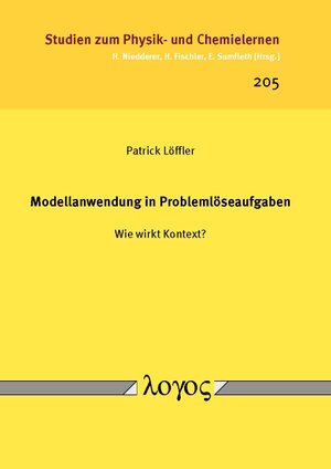 Buchcover Modellanwendung in Problemlöseaufgaben -- Wie wirkt Kontext? | Patrick Löffler | EAN 9783832543037 | ISBN 3-8325-4303-1 | ISBN 978-3-8325-4303-7