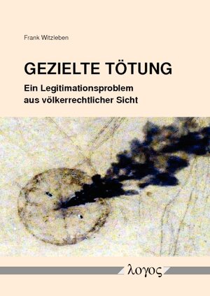 Buchcover Gezielte Tötung | Frank Witzleben | EAN 9783832543457 | ISBN 3-8325-4345-7 | ISBN 978-3-8325-4345-7
