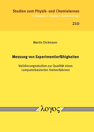 Buchcover Messung von Experimentierfähigkeiten | Martin Dickmann | EAN 9783832543563 | ISBN 3-8325-4356-2 | ISBN 978-3-8325-4356-3