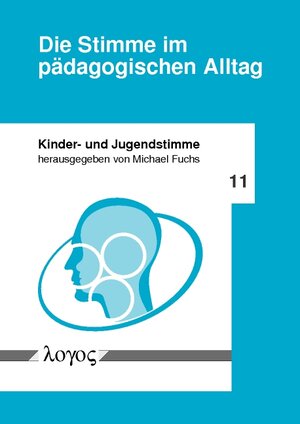 Buchcover Die Stimme im pädagogischen Alltag  | EAN 9783832544263 | ISBN 3-8325-4426-7 | ISBN 978-3-8325-4426-3