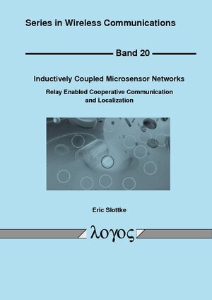 Buchcover Inductively Coupled Microsensor Networks | Eric Nathan Slottke | EAN 9783832544386 | ISBN 3-8325-4438-0 | ISBN 978-3-8325-4438-6