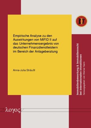 Buchcover Empirische Analyse zu den Auswirkungen von MiFID II auf das Unternehmensergebnis von deutschen Finanzdienstleistern im Bereich der Anlageberatung | Anna-Julia Sträußl | EAN 9783832545017 | ISBN 3-8325-4501-8 | ISBN 978-3-8325-4501-7