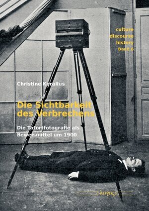 Buchcover Die Sichtbarkeit des Verbrechens | Christine Karallus | EAN 9783832545178 | ISBN 3-8325-4517-4 | ISBN 978-3-8325-4517-8