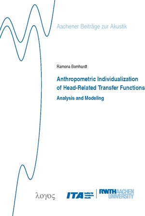 Buchcover Anthropometric Individualization of Head-Related Transfer Functions Analysis and Modeling | Ramona Bomhardt | EAN 9783832545437 | ISBN 3-8325-4543-3 | ISBN 978-3-8325-4543-7